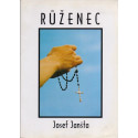 Růženec - Josef Janšta (1998)
