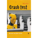 Crash test - Mark Hart (2009)