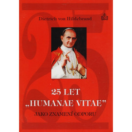 25 let Humanae vitae - Dietrich von Hildebrand