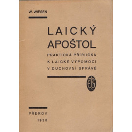 Laický apoštol - W. Wiesen