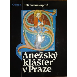 Anežský klášter v Praze - Helena Soukupová