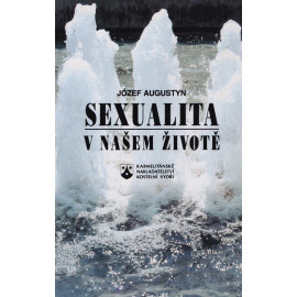 Sexualita v našem životě - Józef Augustyn (1995)
