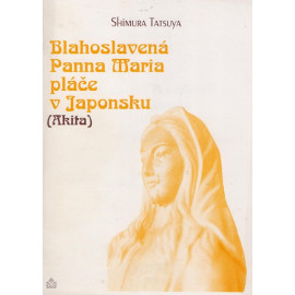 Blahoslavená Panna Maria pláče v Japonsku - Shimura Tatsuya (1994)