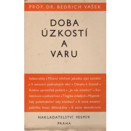 Doba úzkostí a varu - Prof. Dr. Bedřich Vašek