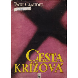 Cesta krížová - Paul Claudel