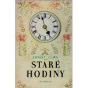 Staré hodiny - Ernest Claes (1972)