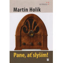 Pane, ať slyším! – Martin Holík (2010)