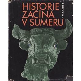 Historie začíná v Sumeru - S. N. Kramer (1966)