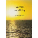 Večerní modlitby – Tomáš Halík