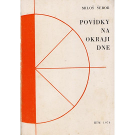 Povídky na okraji dne - Miloš Šebor
