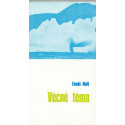 Věčné téma - František Tomášek (1979)
