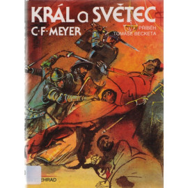 Král a světec – C. F. Meyer (1994)
