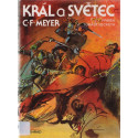Král a světec – C. F. Meyer (1994)