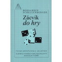Zácvik do hry – Bernardin Schellenberger