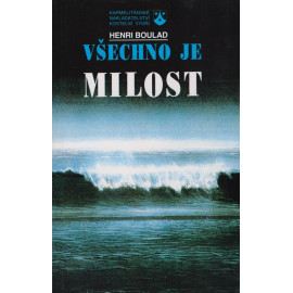Všechno je milost – Henri Boulad (1994)