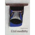 Účel modlitby – Edward M. Bounds (2014)