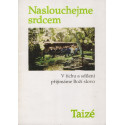 Naslouchejme srdcem Taizé