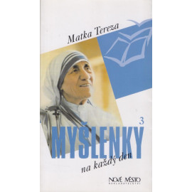 Myšlenky na každý den 3. díl - Matka Tereza