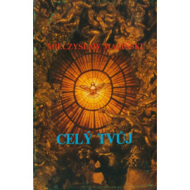 Celý tvůj - Mieczyslaw Malinski