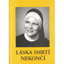 Láska smrtí nekončí