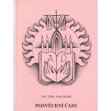 Posvěcení času - Doc. ThDr. Josef Bradáč (1992)