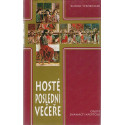 Hosté poslední večeře - Rudolf Ströbinger