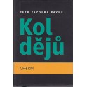 Kol dějů - Petr Pazdera Payne