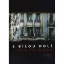 S bílou holí (2004)