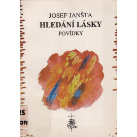 Hledání lásky - Josef Janšta