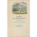 Mlhy na blatech – Karel Klostermann (1976)