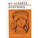Sv. Alžběta Durynská - P. Karel Dachovský