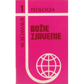 Božie zjavenie - teológia 1 – M. Schmaus