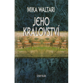 Jeho království - Mika Waltari