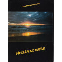 Přelévat moře - Jan Dobraczynski