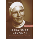 Láska smrtí nekončí
