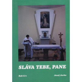 Chvála ti, Otče, naveky!  Jozef Jurko