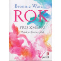 Rok pro změnu - Bronnie Ware