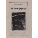 Za plotem noc - Martina Špinková