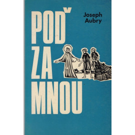 Pojď za mnou – Joseph Aubry (1969)