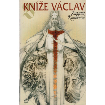 Kníže Václav - Zuzana Koubková (2005)