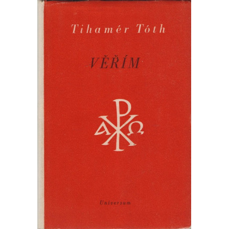 Věřím – Tihamér Tóth (1948)