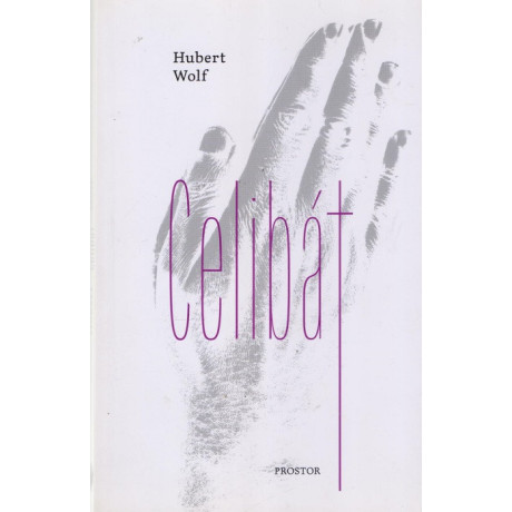 Celibát – Hubert Wolf