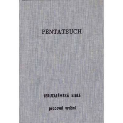 Pentateuch – pracovní vydání (1992)