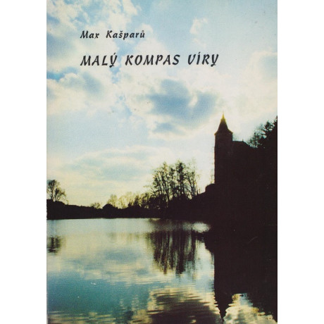 Malý kompas víry - Max Kašparů