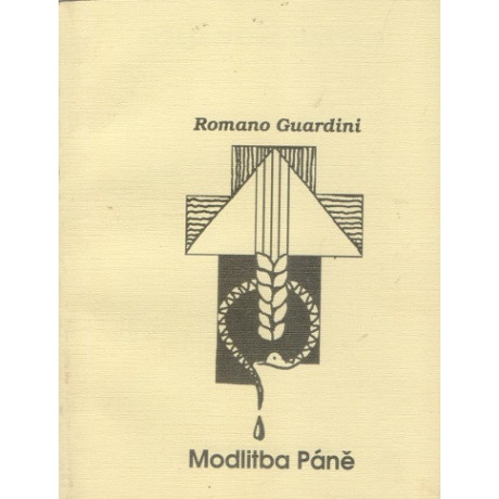 Modlitba Páně – Romano Guardini (1991)