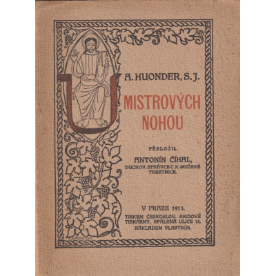 U mistrových nohou - A. Huonder, S. J.