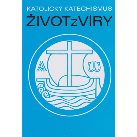 Katolický katechismus Život z víry