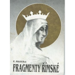 Fragmenty římské - František Růžička