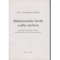 Disharmonický člověk a jeho výchova - Stanislav Novák