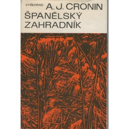 Španělský zahradník - A. J. Cronin